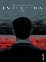 Injection Tome 2 de Ellis/shalvey/bellai chez Urban Comics