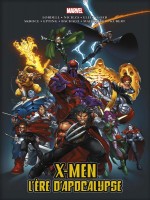 X-men - L'ere D'apocalypse de Lobdell/waid/nicieza chez Panini