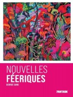 Les Maitres De L'etrange Et De - T03 - Nouvelles Feeriques De George Sand de Sand George chez Fantask