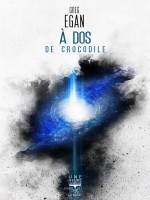 A Dos De Crocodile de Egan Greg chez Belial
