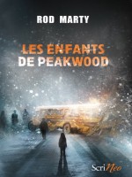 Enfants De Peakwood (les) de Marty Rod chez Scrineo