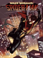 Miles Morales T02 : La Saga Des Clones de Ahmed/bustos/carnero chez Panini