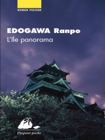 L'ile Panorama de Edogawa Ranpo chez Picquier