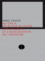 Au-dela De Blade Runner - Los Angeles Et L'imagination de Davis Mike chez Allia