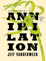 Annihilation de Vandermeer Jeff chez Diable Vauvert