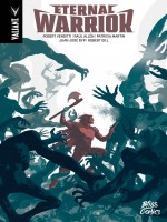 Eternal Warrior de Robert Venditti chez Bliss Comics