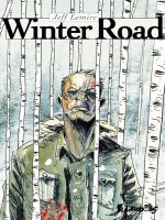 Winter Road de Lemire, Jeff chez Futuropolis