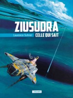 Celle Qui Sait - Ziusudra de Suhner Laurence chez Atalante