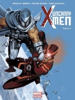 Uncanny X-men T02 de Bendis Irving Bachal chez Panini