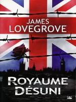 Royaume-desuni de Lovegrove James chez Bragelonne