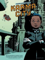 Karma City - Tome 1 - Karma City 1/2 de Gabrion chez Dupuis