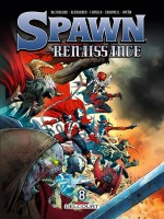 Spawn - Renaissance T08 de Shawn Alexander chez Delcourt