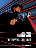 Le Travail Du Furet de Andrevon Jean-pierre chez Actusf