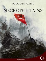 Necropolitains de Casso/police chez Critic