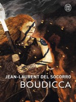 Boudicca de Del Socorro J-l. chez J'ai Lu