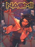 Naomi - Tome 1 de Bendis Brian Michael chez Urban Comics