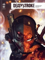 Deathstroke Rebirth Tome 1 de Bennett Joe chez Urban Comics