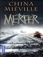 Merfer de Mieville China chez Pocket