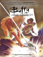 Buffy Contre Les Vampires T05 : Le Grand Mechant En Chef de Bellaire/lambert chez Panini