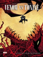 Venom - Venom Vs Toxin de Bunn/shalvey/larraz chez Panini