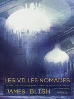 Les Villes Nomades de Blish James chez Mnemos