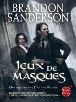 Jeux De Masques (fils Des Brumes, Tome 5) de Sanderson Brandon chez Lgf