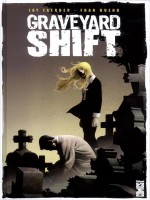 Graveyard Shift de Faerber Bueno chez Glenat Comics