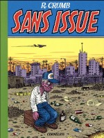 Sans Issue de Crumb Robert chez Cornelius