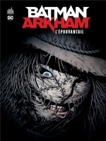 Batman Arkham : L'epouvantail de Collectif chez Urban Comics