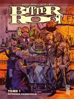 Bitter Root, T1 : Affaire Familiale de Walker/brown/greene chez Hicomics