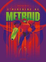 L'histoire De Metroid de Mallet Christophe chez Pix N Love