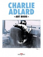 Charlie Adlard - Art Book de Adlard-c chez Delcourt