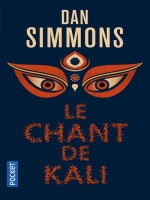 Le Chant De Kali de Simmons Dan chez Pocket