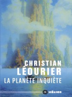 La Planete Inquiete de Leourier Christian chez Moutons Electr