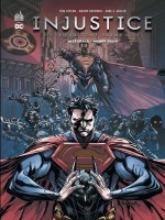 Injustice Integrale - T02 - Injustice Integrale Annee Deux de Taylor  Tom chez Urban Comics