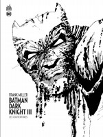 Batman - Dark Knight Iii, Les Couvertures - Urban Books de Collectif chez Urban Comics