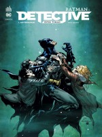 Dc Rebirth - Batman : Detective Tome 1 de Tomasi Peter chez Urban Comics