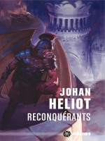 Reconquerants de Heliot Johan chez Mnemos