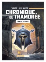 Yugaroi - Chronique De Tramoree 4 de Negrete Javier chez Atalante