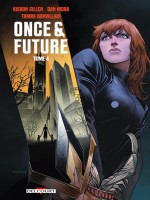 Once And Future T04 de Gillen/mora chez Delcourt