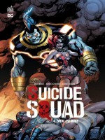 Suicide Squad Tome 4 de Glass/dallocchio/dag chez Urban Comics
