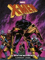 X-men : Le Destin Du Phenix de Claremont/byrne chez Panini
