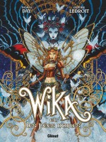 Wika - Tome 02 de Day Ledroit chez Glenat