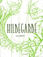 Hildegarde de Henry Leo chez Volte