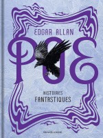 Histoires Fantastiques de Poe Edgar Allan chez Bragelonne