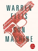 Gun Machine de Ellis-w chez Lgf