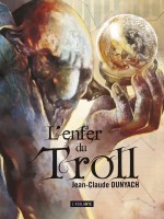 L'enfer Du Troll de Dunyach Jean-claude chez Atalante