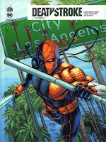 Deathstroke Rebirth Tome 3 de Bennett Joe chez Urban Comics