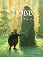 Le Fou Et L'assassin - Integrale, 3 de Hobb Robin chez J'ai Lu