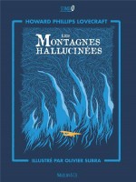 Les Montagnes Hallucinees de Howard Philipps Love chez Magellan Et Cie